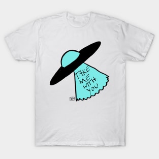 Take Me With You T-Shirt